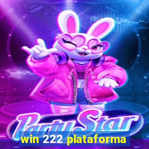 win 222 plataforma